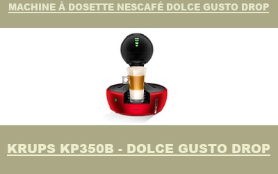 appareil Krups Machine à dosette Nescafé Dolce Gusto Drop